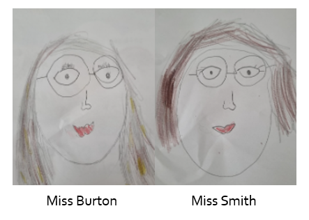 Pictures of Teachers done by Pupils - Miss Burton and Miss  Smith 